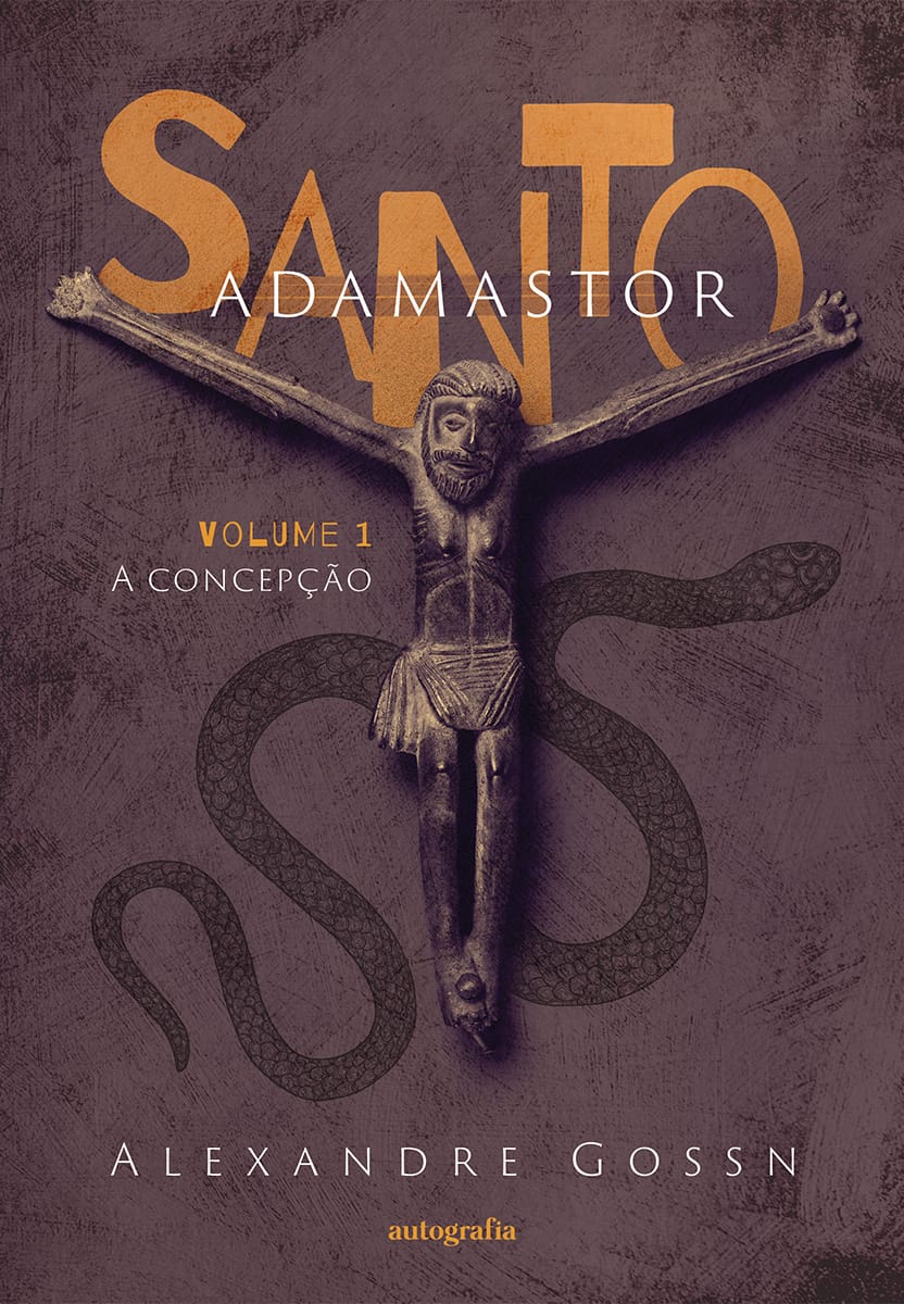 Santo Adamastor Volume I: A Concepção